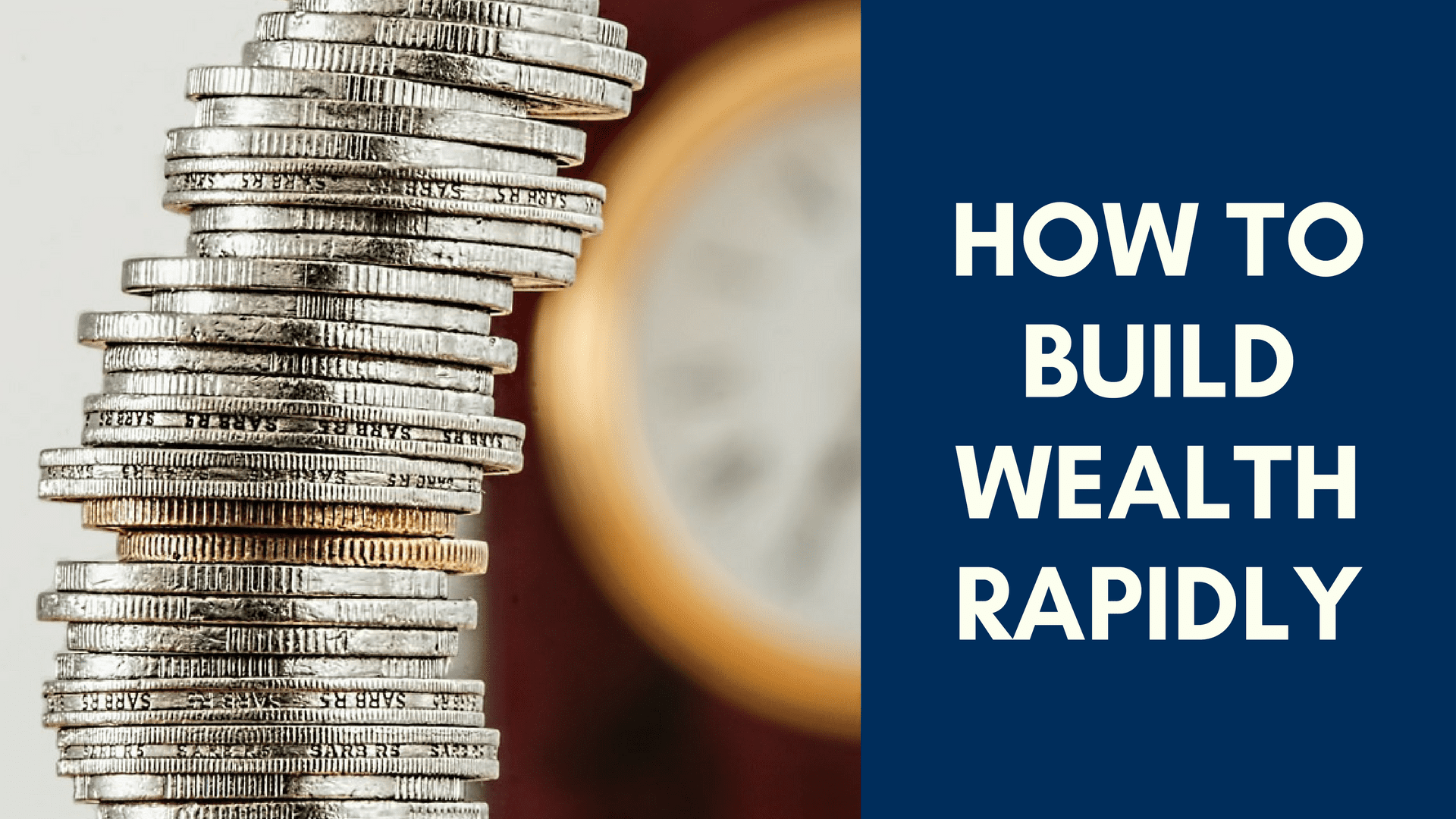 How To Build Wealth Rapidly Wealth Architects